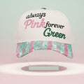 Always Pink Forever Green Baseball Cap